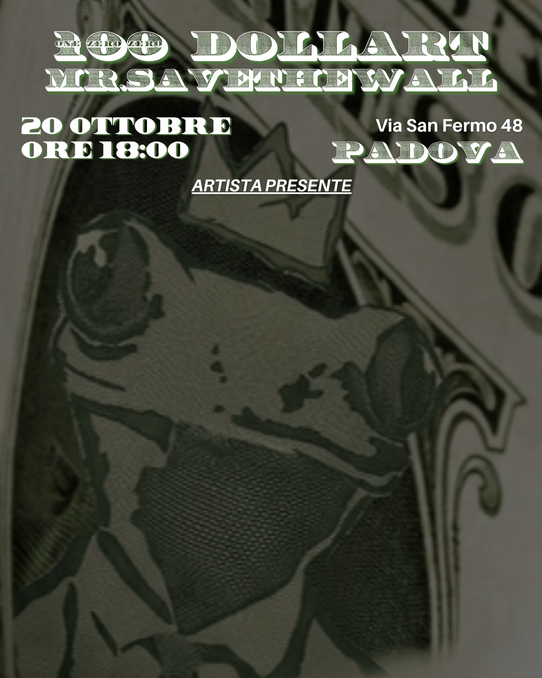 100 Dollart - Mr. Savethewall - Padova, 20 ottobre